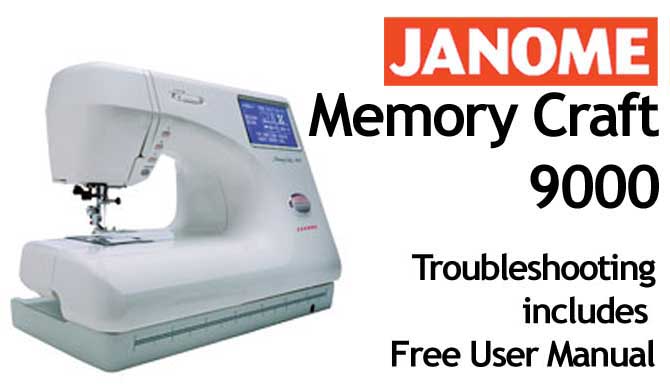 Troubleshooting Janome New Home MC 9000